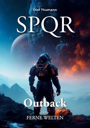 Buchcover Spqr Outback | Olaf Thumann | EAN 9783752667899 | ISBN 3-7526-6789-3 | ISBN 978-3-7526-6789-9