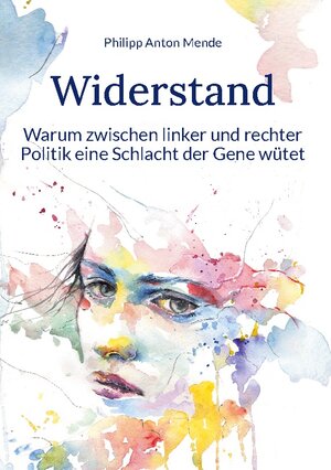 Buchcover Widerstand | Philipp Anton Mende | EAN 9783752674088 | ISBN 3-7526-7408-3 | ISBN 978-3-7526-7408-8