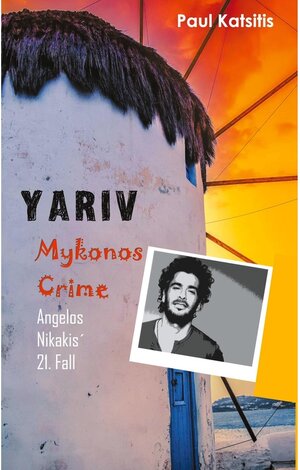 Buchcover Yariv - Mykonos Crime 21 | Paul Katsitis | EAN 9783752677294 | ISBN 3-7526-7729-5 | ISBN 978-3-7526-7729-4