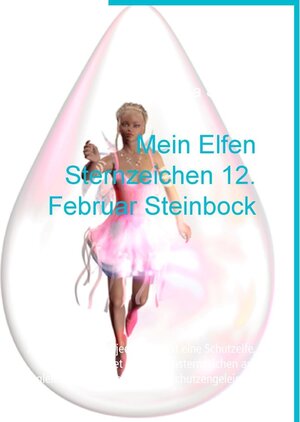 Buchcover Mein Elfen Sternzeichen 12. Februar Steinbock | Petra Maria Scheid | EAN 9783752683431 | ISBN 3-7526-8343-0 | ISBN 978-3-7526-8343-1