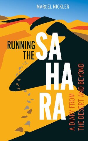 Buchcover Running the Sahara | Marcel Nickler | EAN 9783752683646 | ISBN 3-7526-8364-3 | ISBN 978-3-7526-8364-6