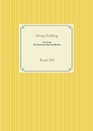 Buchcover Tom Jones - Die Geschichte eines Findelkindes | Henry Fielding | EAN 9783752688825 | ISBN 3-7526-8882-3 | ISBN 978-3-7526-8882-5