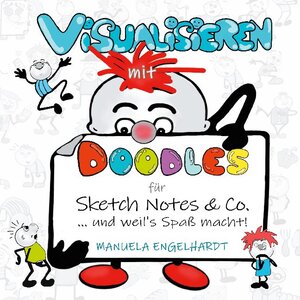Buchcover Visualisieren mit Doodles für Sketch Notes & Co. | Manuela Engelhardt | EAN 9783752692167 | ISBN 3-7526-9216-2 | ISBN 978-3-7526-9216-7