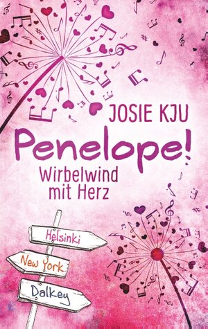 Buchcover Penelope! - Wirbelwind mit Herz | Josie Kju | EAN 9783752803617 | ISBN 3-7528-0361-4 | ISBN 978-3-7528-0361-7