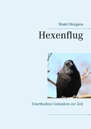 Buchcover Hexenflug | Shakti Morgane | EAN 9783752809527 | ISBN 3-7528-0952-3 | ISBN 978-3-7528-0952-7