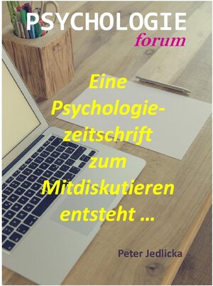 Buchcover Psychologieforum | Peter Jedlicka | EAN 9783752810097 | ISBN 3-7528-1009-2 | ISBN 978-3-7528-1009-7