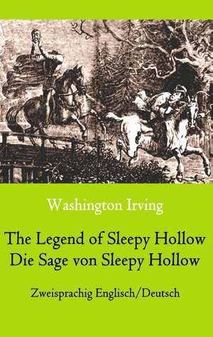 Buchcover The Legend of Sleepy Hollow / Die Sage von Sleepy Hollow (Zweisprachig Englisch-Deutsch) | Washington Irving | EAN 9783752813753 | ISBN 3-7528-1375-X | ISBN 978-3-7528-1375-3