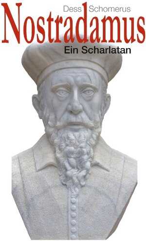 Buchcover Nostradamus | Dess Schomerus | EAN 9783752825695 | ISBN 3-7528-2569-3 | ISBN 978-3-7528-2569-5