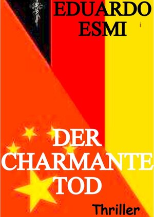 Buchcover Der charmante Tod | Eduardo Esmi | EAN 9783752826265 | ISBN 3-7528-2626-6 | ISBN 978-3-7528-2626-5