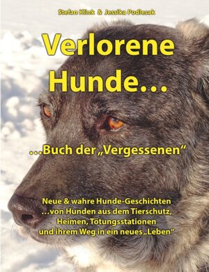 Buchcover Verlorene Hunde...Buch der Vergessenen | Stefan Klink | EAN 9783752834468 | ISBN 3-7528-3446-3 | ISBN 978-3-7528-3446-8