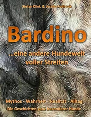 Buchcover Bardino...eine andere Hundewelt voller Streifen | Stefan Klink | EAN 9783752848335 | ISBN 3-7528-4833-2 | ISBN 978-3-7528-4833-5