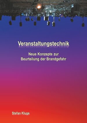 Buchcover Veranstaltungstechnik | Stefan Kluge | EAN 9783752848533 | ISBN 3-7528-4853-7 | ISBN 978-3-7528-4853-3