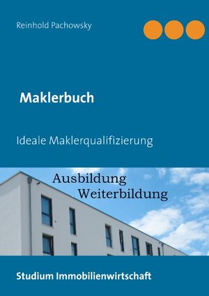 Buchcover Maklerbuch  | EAN 9783752850161 | ISBN 3-7528-5016-7 | ISBN 978-3-7528-5016-1