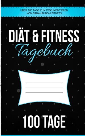 Buchcover Diät & Fitness Tagebuch - Das Abnehmtagebuch zum Ausfüllen  | EAN 9783752850260 | ISBN 3-7528-5026-4 | ISBN 978-3-7528-5026-0