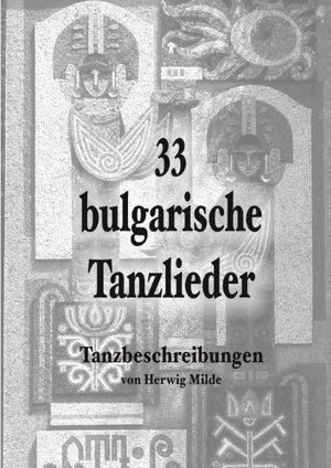 Buchcover 33 bulgarische Tanzlieder | Herwig Milde | EAN 9783752850307 | ISBN 3-7528-5030-2 | ISBN 978-3-7528-5030-7