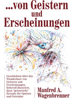 Buchcover ... von Geistern und Erscheinungen | Manfred A. Wagenbrenner | EAN 9783752862454 | ISBN 3-7528-6245-9 | ISBN 978-3-7528-6245-4