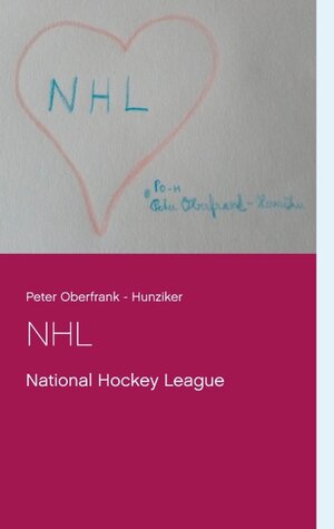 Buchcover NHL | Peter Oberfrank - Hunziker | EAN 9783752898699 | ISBN 3-7528-9869-0 | ISBN 978-3-7528-9869-9