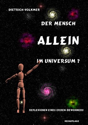 Buchcover Der Mensch - Allein im Universum? | Dietrich Volkmer | EAN 9783752898729 | ISBN 3-7528-9872-0 | ISBN 978-3-7528-9872-9