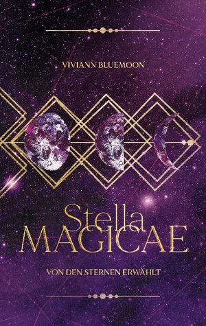 Buchcover Stella Magicae | Viviann Bluemoon | EAN 9783752899535 | ISBN 3-7528-9953-0 | ISBN 978-3-7528-9953-5