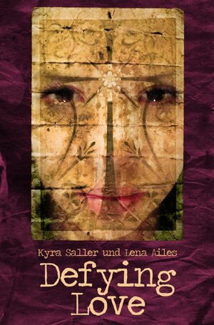 Buchcover Destroying Love - Protecting Love - Defying Love / Defying Love | Kyra Saller | EAN 9783752936261 | ISBN 3-7529-3626-6 | ISBN 978-3-7529-3626-1
