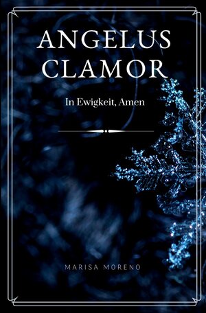 Buchcover Angelus Clamor | Marisa Moreno | EAN 9783752936469 | ISBN 3-7529-3646-0 | ISBN 978-3-7529-3646-9