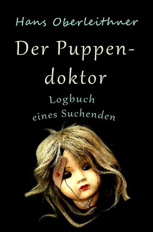 Buchcover Der Puppendoktor | Hans Oberleithner | EAN 9783752946178 | ISBN 3-7529-4617-2 | ISBN 978-3-7529-4617-8