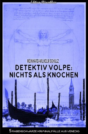 Buchcover Detektiv Volpe: Nichts als Knochen | Meinhard-Wilhelm Schulz | EAN 9783752958416 | ISBN 3-7529-5841-3 | ISBN 978-3-7529-5841-6