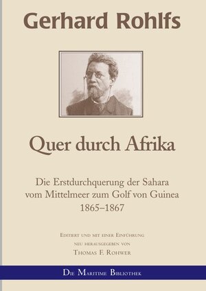 Buchcover Gerhard Rohlfs, Afrikaforscher - Neu editiert / Gerhard Rohlfs - Quer durch Afrika | Thomas F. Rohwer | EAN 9783752959420 | ISBN 3-7529-5942-8 | ISBN 978-3-7529-5942-0