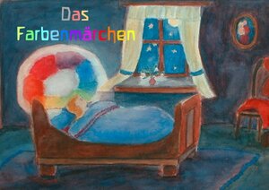 Buchcover Das Farbenmärchen | Dietmar Kasper | EAN 9783752959857 | ISBN 3-7529-5985-1 | ISBN 978-3-7529-5985-7