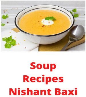 Buchcover Soup Recipes | Nishant Baxi | EAN 9783752961010 | ISBN 3-7529-6101-5 | ISBN 978-3-7529-6101-0