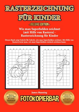 Buchcover Wie man Superhelden zeichnet (mit Hilfe von Rastern) - Rasterzeichnung für Kinder | James Manning | EAN 9783752964042 | ISBN 3-7529-6404-9 | ISBN 978-3-7529-6404-2