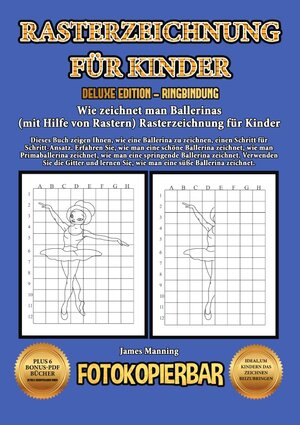 Buchcover Wie zeichnet man Ballerinas (mit Hilfe von Rastern) Rasterzeichnung für Kinder | James Manning | EAN 9783752964356 | ISBN 3-7529-6435-9 | ISBN 978-3-7529-6435-6