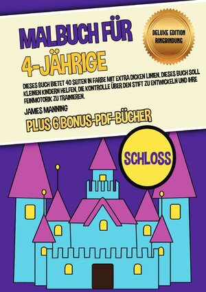 Buchcover Malbuch für 4-Jährige (Schloss) Deluxe Edition - Ringbindung | James Manning | EAN 9783752964745 | ISBN 3-7529-6474-X | ISBN 978-3-7529-6474-5