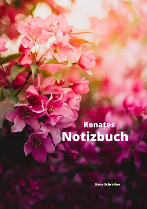 Buchcover Renates Notizbuch | Rene Schreiber | EAN 9783752966503 | ISBN 3-7529-6650-5 | ISBN 978-3-7529-6650-3