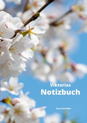 Buchcover Viktorias Notizbuch | Rene Schreiber | EAN 9783752966534 | ISBN 3-7529-6653-X | ISBN 978-3-7529-6653-4
