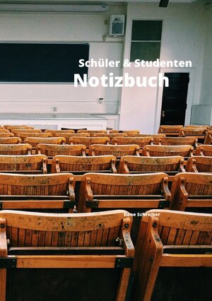 Buchcover Notizbuch Schüler &amp; Studenten | Rene Schreiber | EAN 9783752966558 | ISBN 3-7529-6655-6 | ISBN 978-3-7529-6655-8