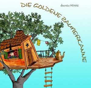 Buchcover Die goldene Zauberkanne | Jochen Hübbe | EAN 9783752976557 | ISBN 3-7529-7655-1 | ISBN 978-3-7529-7655-7