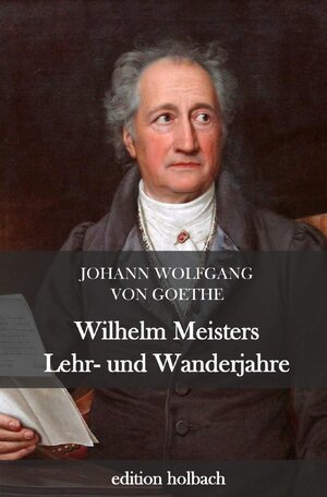 Buchcover Wilhelm Meisters Lehr- und Wanderjahre | Johann Wolfgang von Goethe | EAN 9783752978841 | ISBN 3-7529-7884-8 | ISBN 978-3-7529-7884-1