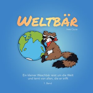 Buchcover Weltbär / Weltbär 1 | Ines Czuia | EAN 9783752981612 | ISBN 3-7529-8161-X | ISBN 978-3-7529-8161-2