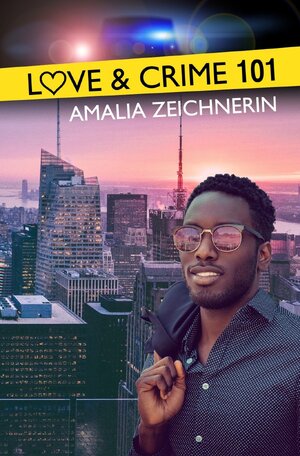 Buchcover Love &amp; Crime 101 | Amalia Zeichnerin | EAN 9783752982503 | ISBN 3-7529-8250-0 | ISBN 978-3-7529-8250-3