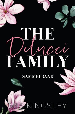 Buchcover The Delucci Family | Mia Kingsley | EAN 9783752989069 | ISBN 3-7529-8906-8 | ISBN 978-3-7529-8906-9