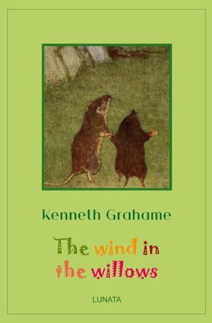 Buchcover The Wind in the Willows | Kenneth Grahame | EAN 9783752992311 | ISBN 3-7529-9231-X | ISBN 978-3-7529-9231-1