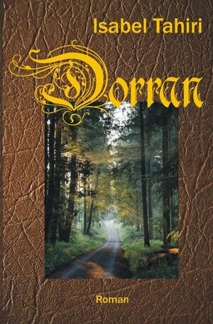 Buchcover Dorran | Isabel Tahiri | EAN 9783752992632 | ISBN 3-7529-9263-8 | ISBN 978-3-7529-9263-2