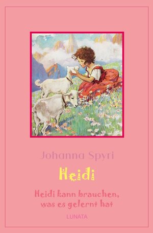 Buchcover Heidi kann brauchen, was es gelernt hat | Johanna Spyri | EAN 9783752992786 | ISBN 3-7529-9278-6 | ISBN 978-3-7529-9278-6