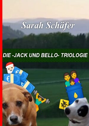 Buchcover die -Jack und Bello- Triologie | Sarah Schäfer | EAN 9783752993110 | ISBN 3-7529-9311-1 | ISBN 978-3-7529-9311-0