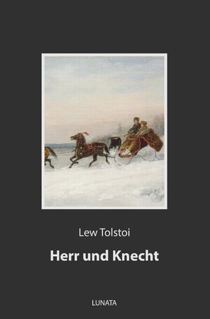 Buchcover Herr und Knecht | Lew Tolstoi | EAN 9783752994490 | ISBN 3-7529-9449-5 | ISBN 978-3-7529-9449-0