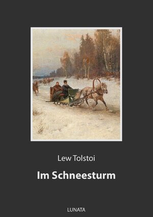 Buchcover Im Schneesturm | Lew Tolstoi | EAN 9783752995435 | ISBN 3-7529-9543-2 | ISBN 978-3-7529-9543-5