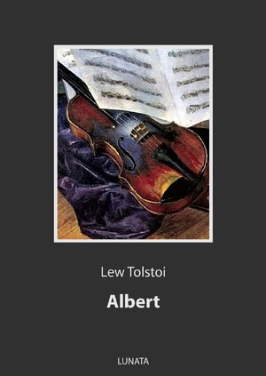 Buchcover Albert | Lew Tolstoi | EAN 9783752995572 | ISBN 3-7529-9557-2 | ISBN 978-3-7529-9557-2