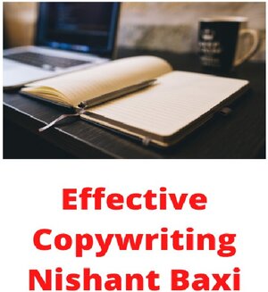 Buchcover Effective Copywriting | Nishant Baxi | EAN 9783752997378 | ISBN 3-7529-9737-0 | ISBN 978-3-7529-9737-8