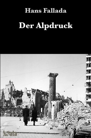 Buchcover Der Alpdruck | Hans Fallada | EAN 9783752998450 | ISBN 3-7529-9845-8 | ISBN 978-3-7529-9845-0